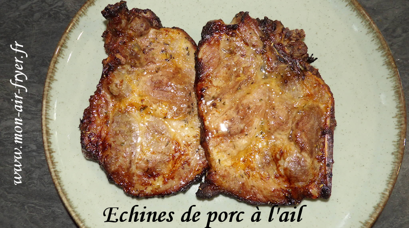 Échines de porc à l&rsquo;ail à l&rsquo;airfryer